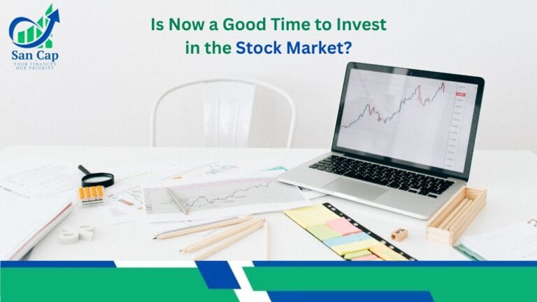 Is Now a Good Time to Invest in the Stock Market